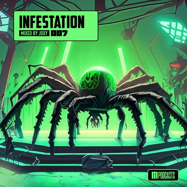 cover art for Infestation 007 (Steven Vegas/DJs From Mars/Uberjak'd) [Mainstage] - Mixed by Joxy