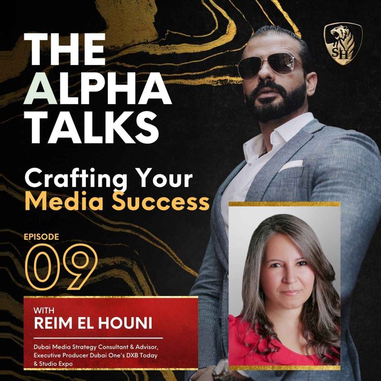 cover art for Crafting Your Media Success with Reim El Houni