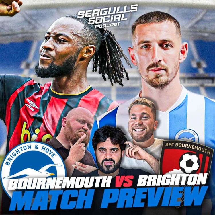 cover art for Can the Seagulls Soar or Will the Cherries Bite Back? 🍒 | Bournemouth vs Brighton | MATCH PREVIEW