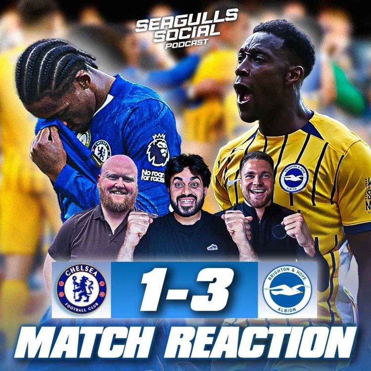 cover art for Red Card, Last Minute Limbs & Brighton's B Team Exposed π₯ | Chelsea 1-3 Brighton | MATCH REACTION