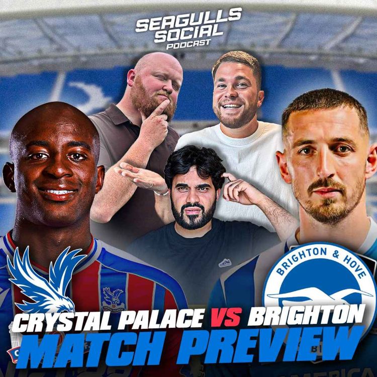 cover art for Can Brighton Stop Palace At Selhurst Park? | Crystal Palace vs Brighton | MATCH PREVIEW