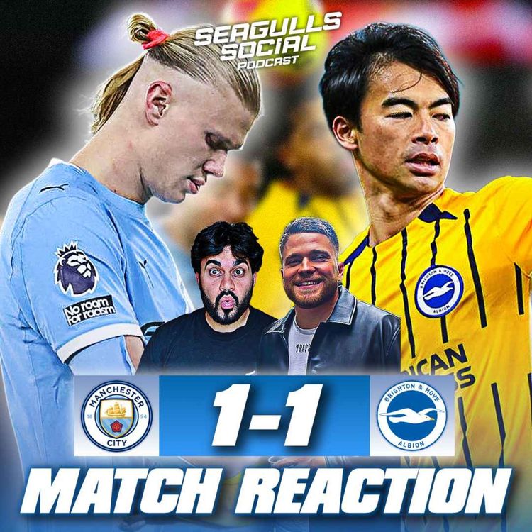 cover art for Magnificent Mitoma Crashes City's Title Hopes At The Etihad | Man City 1-1 Brighton | MATCH REACTION
