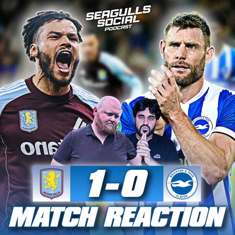 cover art for Villainous Villa Condemn Brighton To Another Loss | Aston Villa 1-0 Brighton | MATCH REACTION