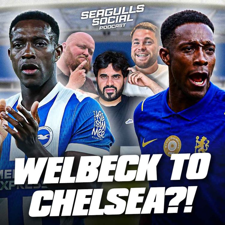 cover art for Is Danny Welbeck Ruining His Legacy By Moving To Chelsea? + TRANSFER TALK
