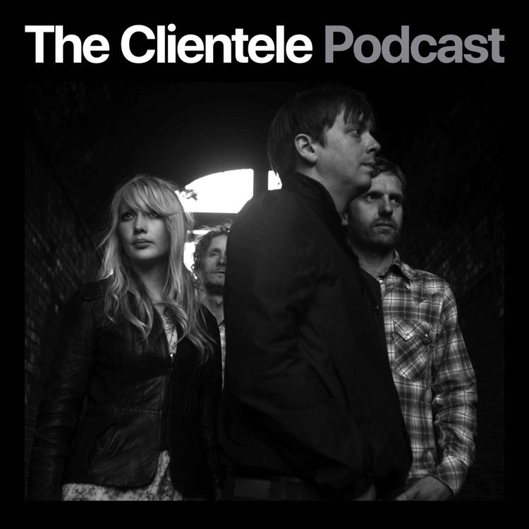 cover art for Episode 5: The Clientele Discography