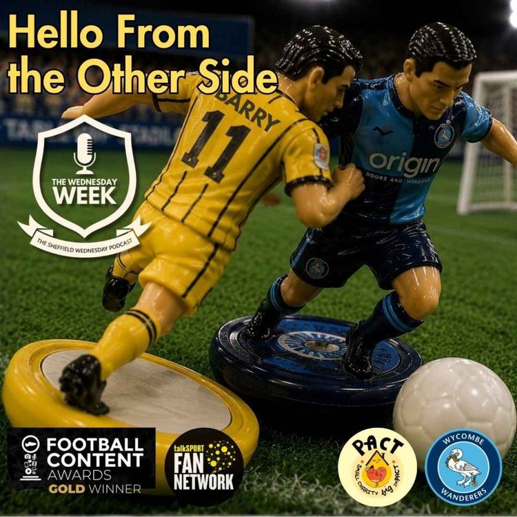 cover art for Hello From the Other Side 26/27- Wycombe Wanderers