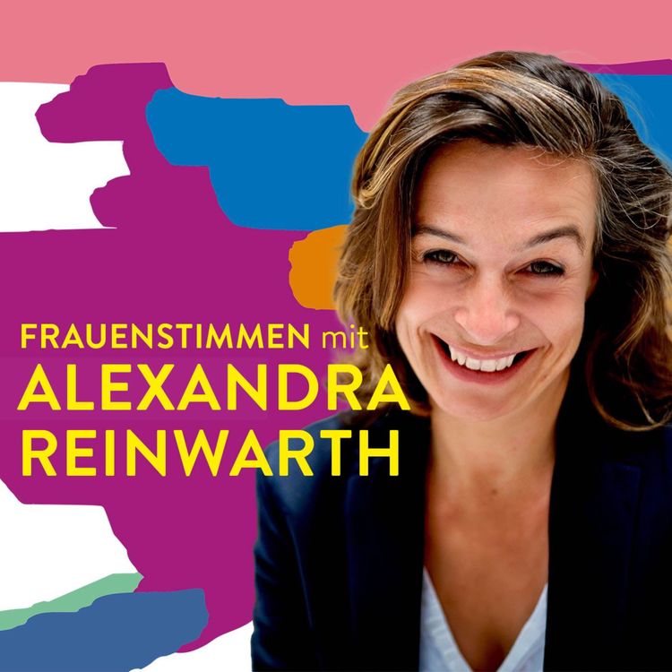 cover art for #125 So gut wie jetzt war es noch nie – Alexandra Reinwarth im Gespräch