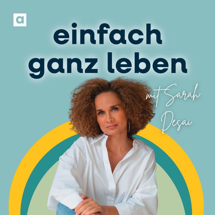 cover art for Überwinde dein Imposter-Syndrom mit Sarah Desai