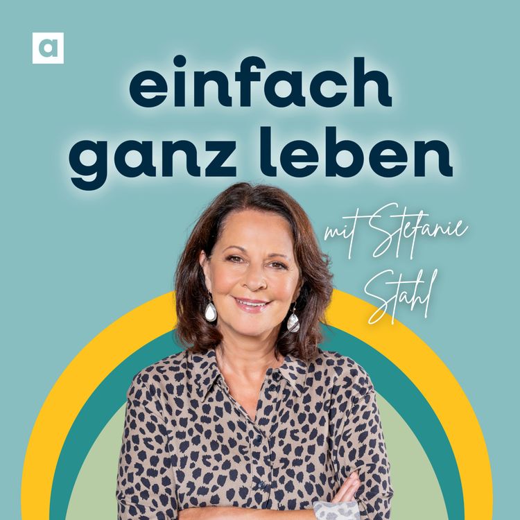 cover art for Mit Stefanie Stahl die eigene Psyche verstehen und glücklicher leben (Wdh.)