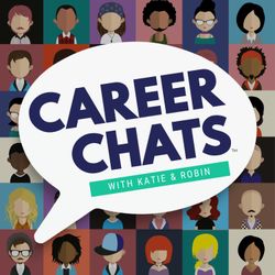 cover art for Career Chats with Katie and Robin