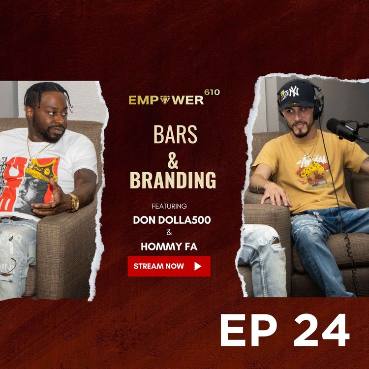 cover art for Bars & Branding Ep 24 Empower 610