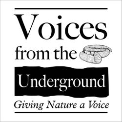 cover art for Voices from the Underground - Giving Nature a Voice