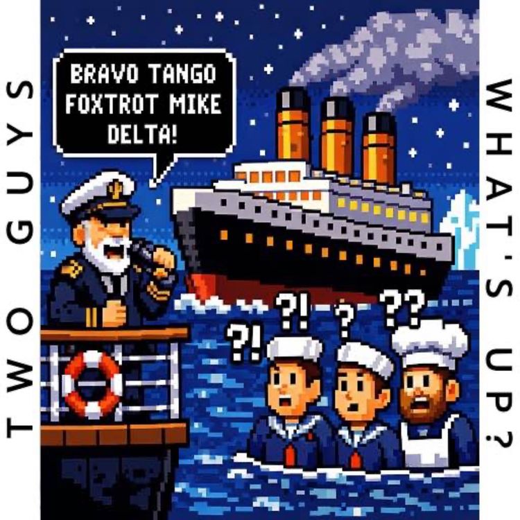 cover art for #172 - Bankers, Boats, Betrayal and Phonetic Alphabet Fails