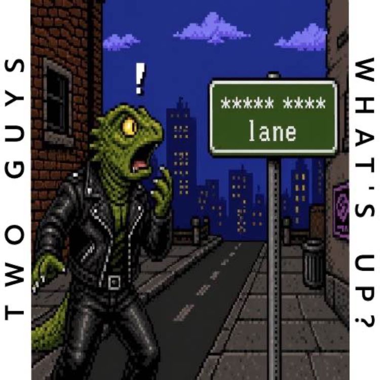 cover art for #176 - Reptilian Relations and Silly Street Signs