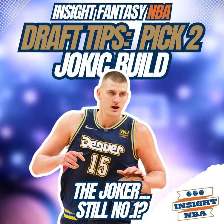 cover art for NBA Fantasy Basketball | Mock Draft From Pick 2 | Jokic Build