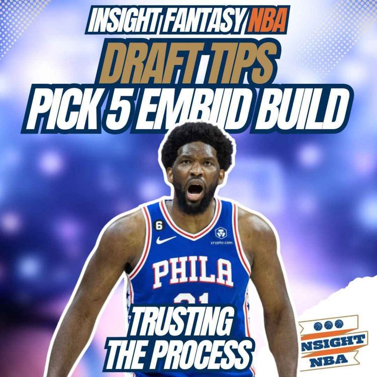 cover art for NBA Fantasy Basketball | Mock Draft Pick 5 | JOEL EMBIID BUILD