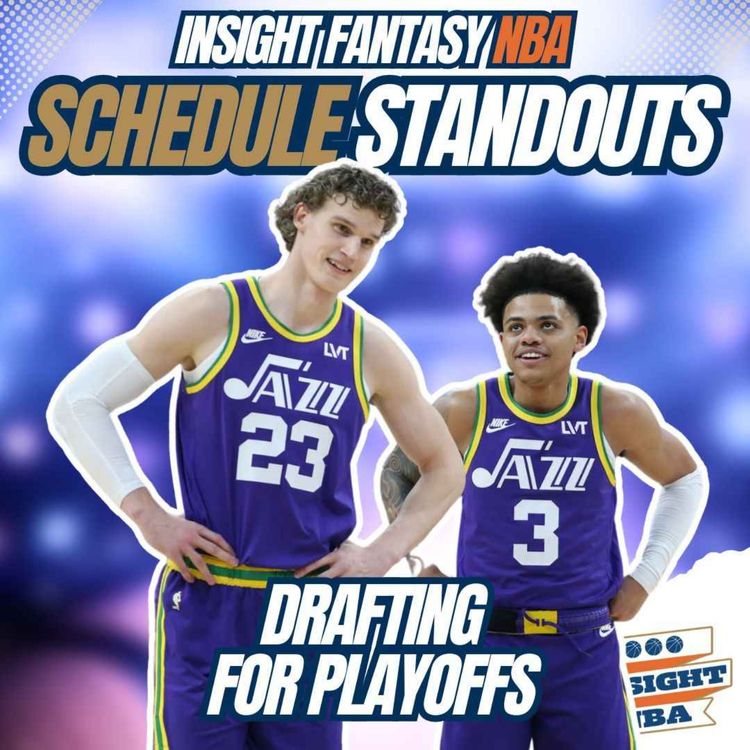 cover art for NBA Fantasy Basketball | SCHEDULE MATTERS | DRAFTING CONSIDERATIONS