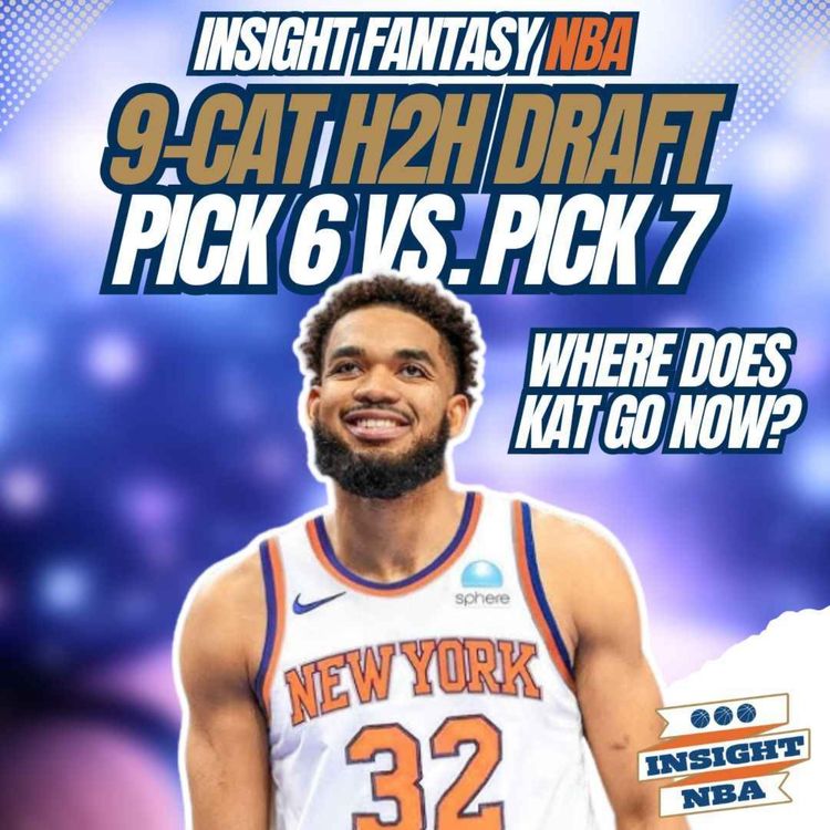 cover art for NBA Fantasy Basketball | FIRST POST KAT TRADE MOCK DRAFT | PICK 6 VS. PICK 7