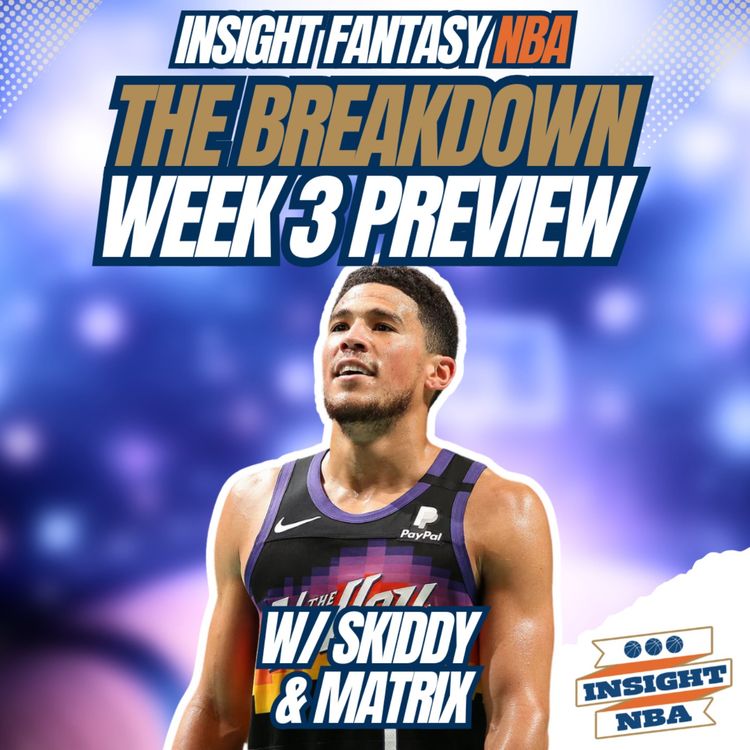 cover art for NBA Fantasy Basketball | Win WEEK 3 | Weekly Preview with Trade targets and Waiver wire pickups
