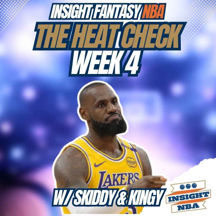 cover art for NBA Fantasy Basketball | Heat Check | Week 4 Weekend Preview & Adds