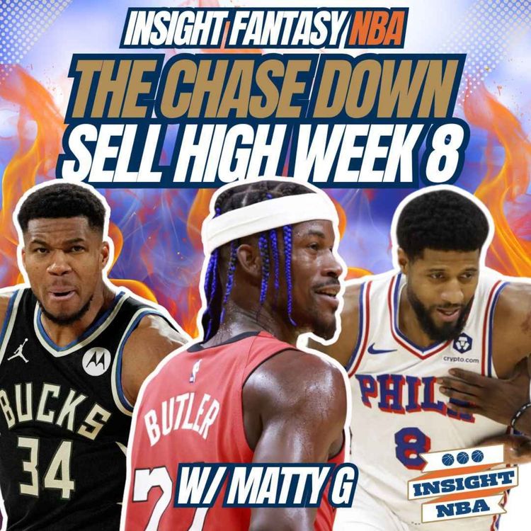 cover art for NBA Fantasy Basketball | SELL HIGH PLAYERS WEEK 9 | THE CHASE DOWN