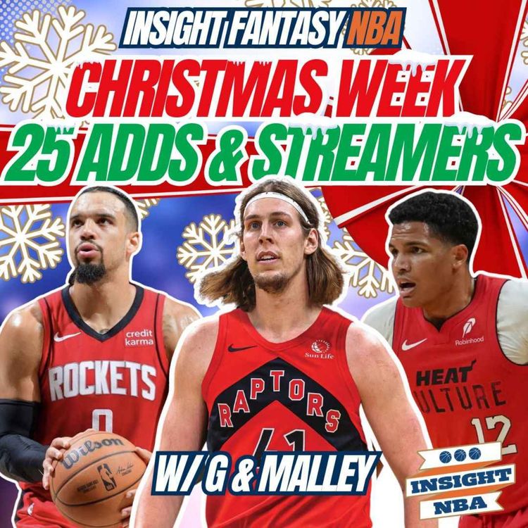 cover art for NBA Fantasy Basketball | 25 MUST ADD & STREAMS for CHRISTMAS WEEK | THE PICK-UP