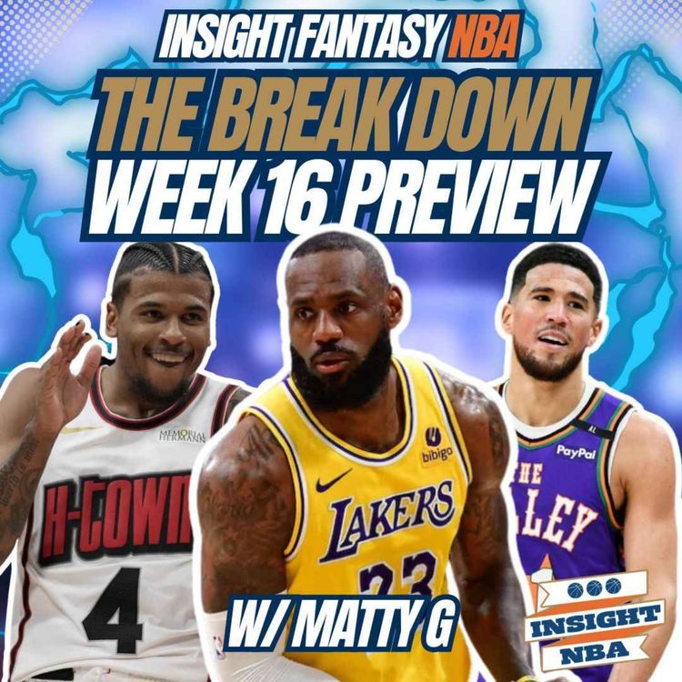 cover art for NBA Fantasy Basketball | WEEK 16 PREVIEW & STREAMERS | THE BREAK DOWN