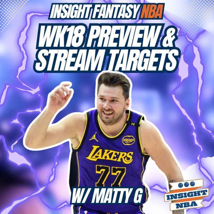 cover art for NBA Fantasy Basketball | WEEK 18 PREVIEW & STREAM TARGETS