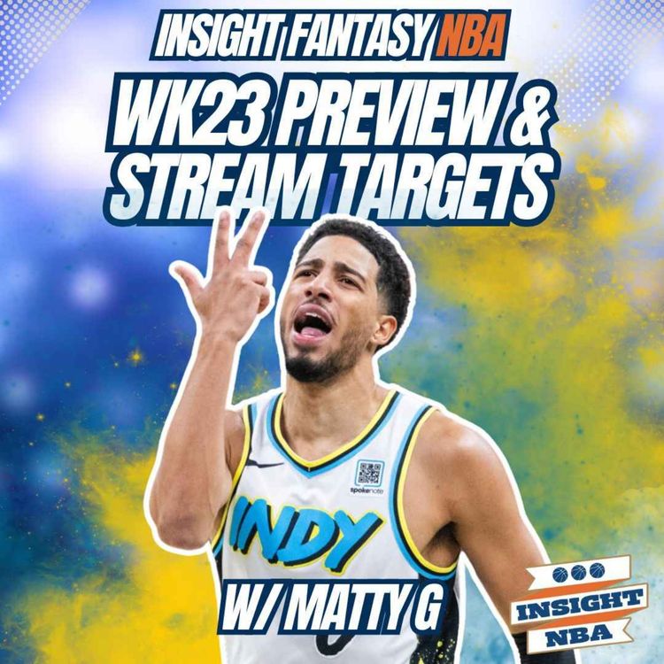 cover art for NBA Fantasy Basketball | WEEK 23 PREVIEW & STREAM TARGETS