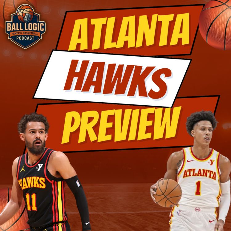 cover art for Atlanta Hawks Season Preview 2025-26 | Fantasy Basketball