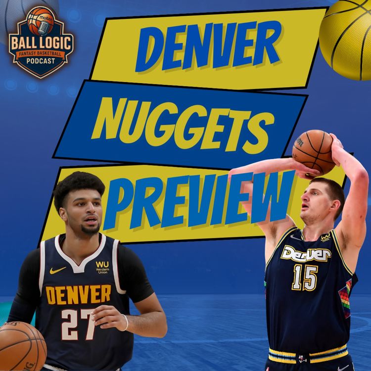 cover art for Denver Nuggets Season Preview 2025-26 | Jokic Still Reigns Supreme
