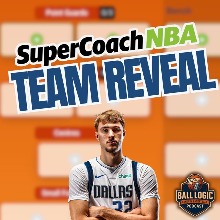 cover art for NBA SuperCoach First Reactions & Team Reveal