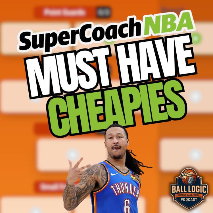 cover art for Must Have Cheapies in NBA SuperCoach 2025/26