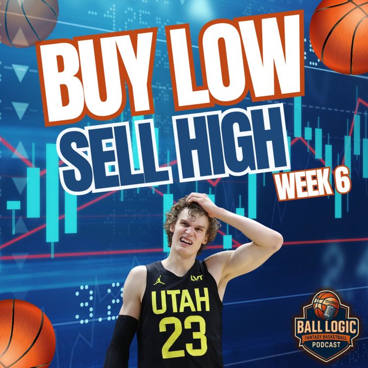 cover art for NBA Fantasy Basketball | Buy-Low & Sell-High | Week 6