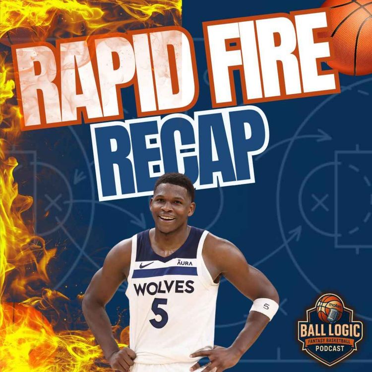cover art for Rapid Fire Recap | NBA Fantasy |Antman is king
