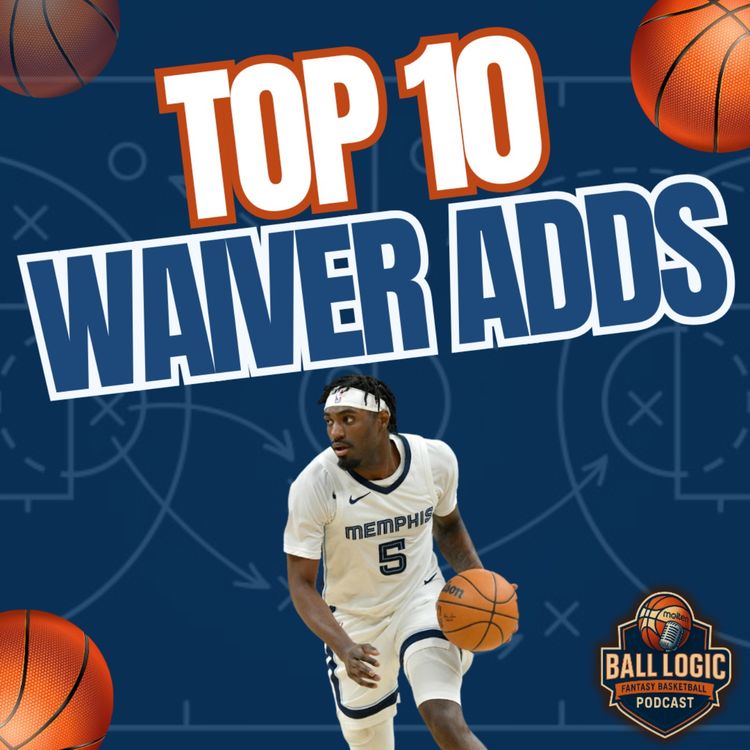 cover art for NBA Fantasy Basketball | Weekend Waiver Wire Targets | The Top 10!