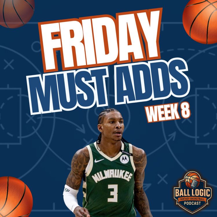 cover art for Friday Must Adds | Week 8 Waiver Wire Targets
