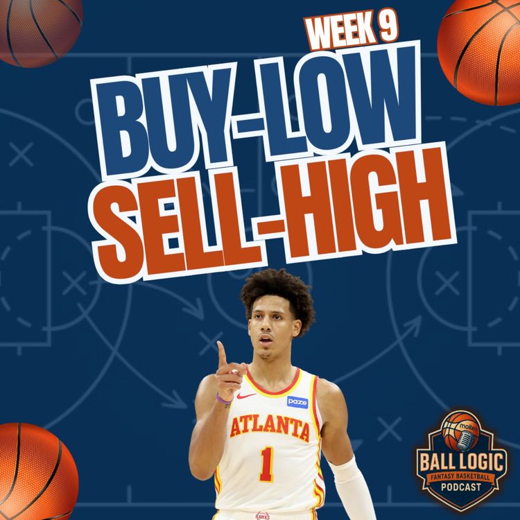cover art for Week 9 Buy-Low & Sell-High | Fantasy Basketball