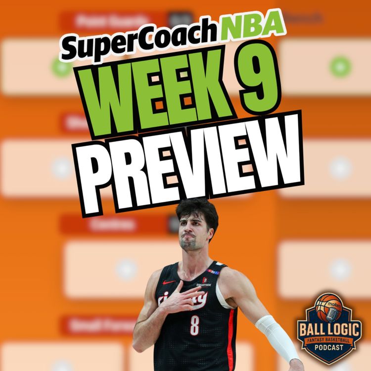 cover art for Week 9 NBA SuperCoach Trade Targets | Deni Avdija A Must?