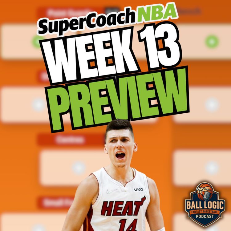 cover art for 🏀 NBA SuperCoach Week 13 LIVE Preview | Miami Heat 5 Game Advantage w/ 3rd Overall SCHorse_!