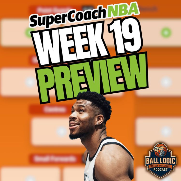cover art for NBA SuperCoach Week 19 Preview: Is Giannis a Must Have?