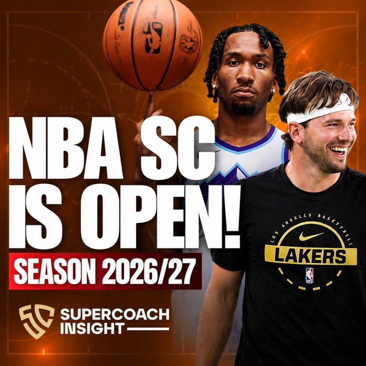 cover art for NBA SuperCoach 2026/27: FIRST REACTIONS 😮 Must-Have Players and Value Picks