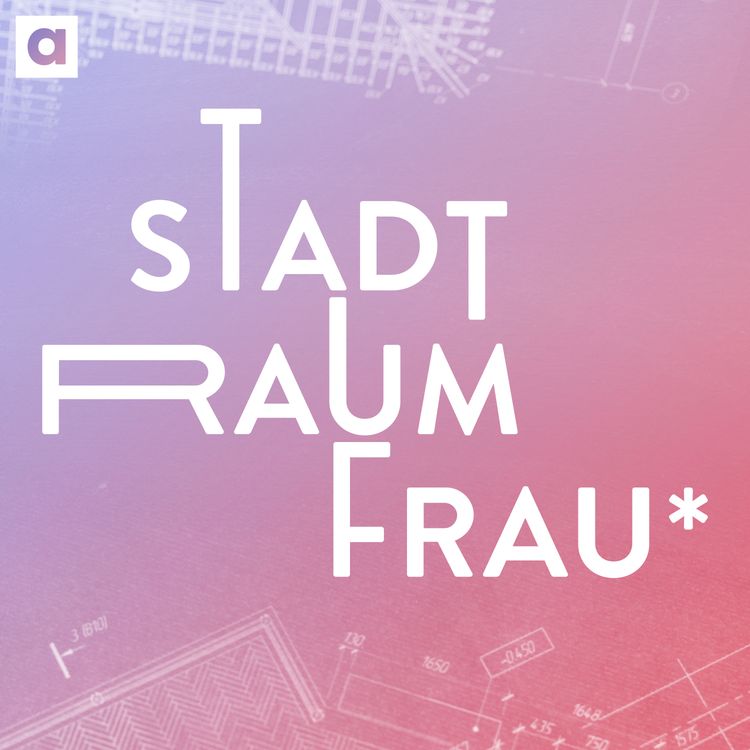 cover art for Stadt.Raum.Frau* | Trailer