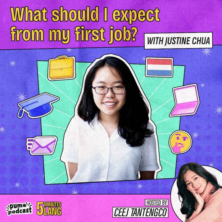 cover art for What should I expect from my first job? With Justine Chua