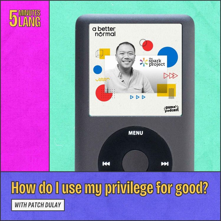 cover art for How do I use my privilege for good? With Patch Dulay