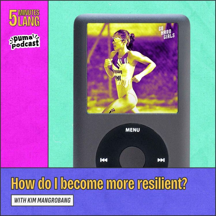 cover art for How do I become more resilient? With Kim Mangrobang 