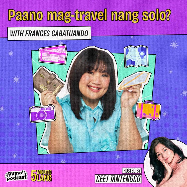 cover art for Paano mag-travel nang solo? With Frances Cabatuando