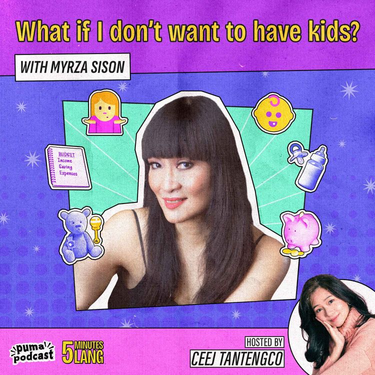 cover art for What if I don't want to have kids? With Myrza Sison