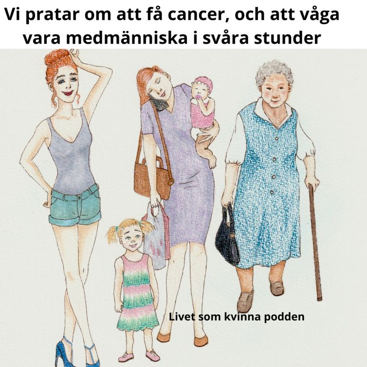 cover art for 11#: Vi pratar om att få cancer och våga vara medmänniska i svåra stunder