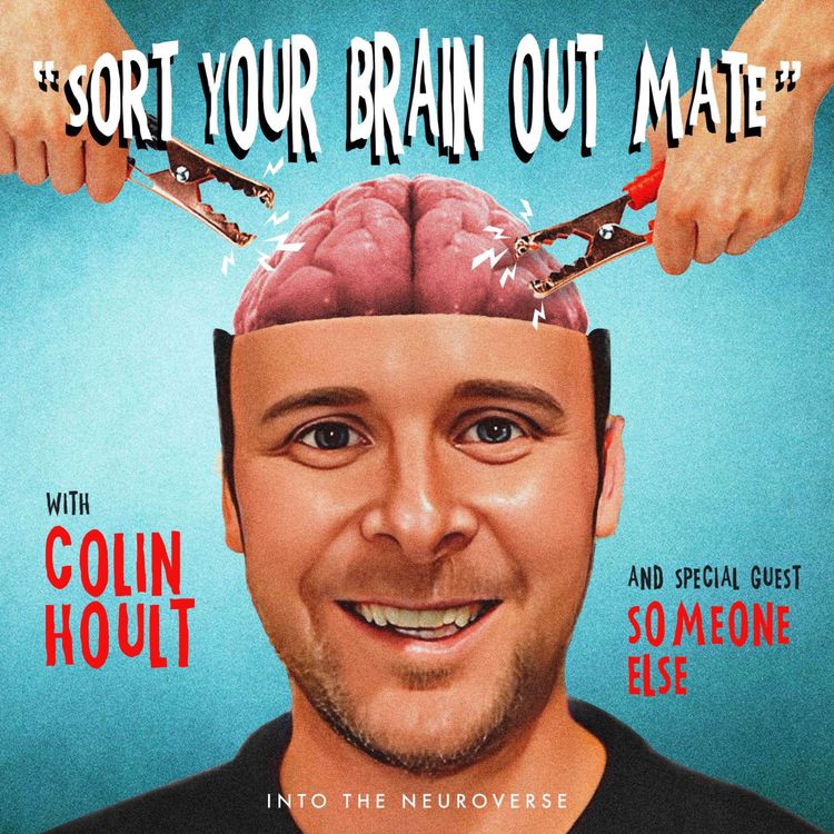 cover art for Sort you Brain out Mate with Toby Williams 